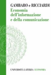 Economia dell informazione e della comunicazione