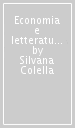 Economia e letteratura. Intersezioni discorsive nella cultura inglese del primo Ottocento