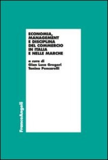 Economia, management e disciplina del commercio in Italia e nelle Marche