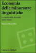 Economia delle minoranze linguistiche. La tutela delle diversità come valore