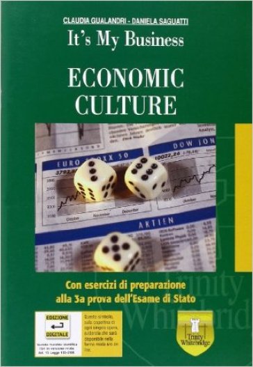 Economic culture. Per gli Ist. tecnici e professionali - Claudia Gualandri - Daniela Saguatti
