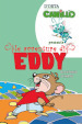 Eddy, la dura vita di un topo. Ediz. illustrata