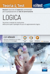 EdiTEST. Logica. Teoria & test. Nozioni teoriche ed esercizi commentati per i test di accesso. Con e-book. Con software di simulazione