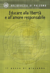 Educare alla libertà e all