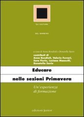 Educare nelle sezioni primavera. Un esperienza di formazione