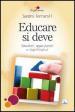 Educare si deve. Educatori appassionati e significativi