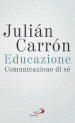 Educazione. Comunicazione di sé