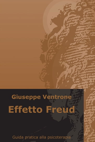 Effetto Freud - Giuseppe Ventrone