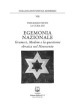 Egemonia nazionale. Gramsci, Medem e la questione ebraica nel Novecento. Nuova ediz.