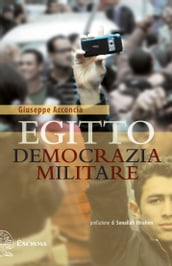 Egitto democrazia militare