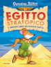 Egitto stratopico. Il grande libro dell Egitto