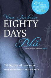 Eighty Days - Bla