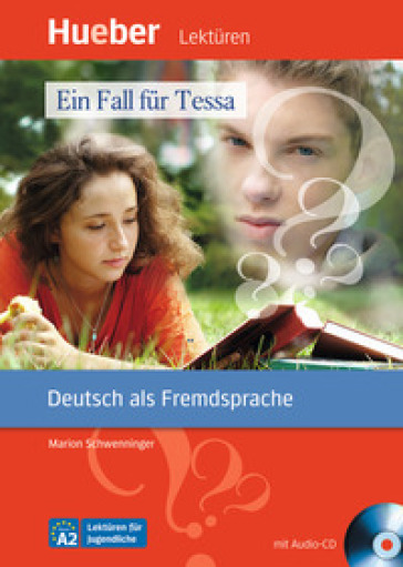 Ein Fall fur Tessa. Niveau A2 - Marion Schwenninger