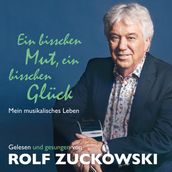 Ein bisschen Mut, ein bisschen Glück