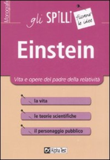 Einstein. Vita e opere del padre della relatività - Pietro Greco