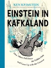 Einstein in Kafkaland