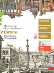 Eirene. Per le Scuole superiori. Con e-book. Con espansione online. Vol. 2: Da Augusto all anno Mille