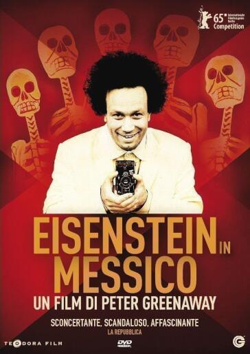 Eisenstein In Messico - Peter Greenaway