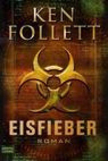 Eisfieber. Testo in ligua tedesca - Ken Follett