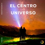 El Centro del Universo