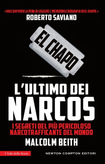 El Chapo. L'ultimo dei narcos - Malcolm Beith