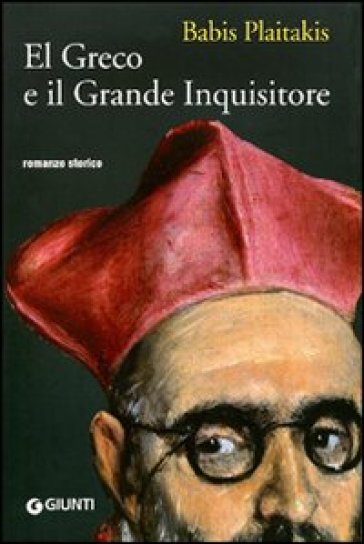 El Greco e il grande inquisitore - Babis Plaitakis