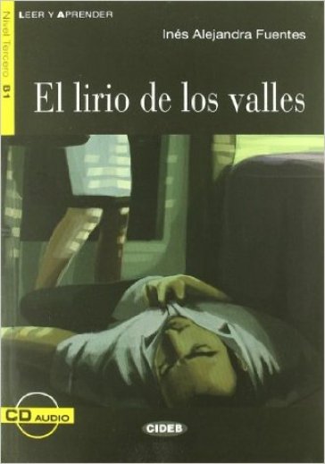 El Lirio de los valles. Con File audio scaricabile on line - Inés A. Fuentes