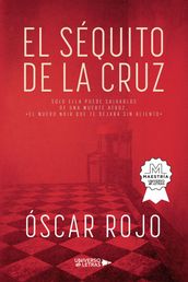 El Séquito de la Cruz