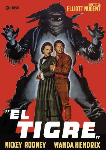 El Tigre - Elliott Nugent