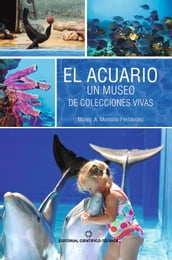 El acuario. Un museo de colecciones vivas