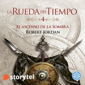 El ascenso de la Sombra: La Rueda del Tiempo 4