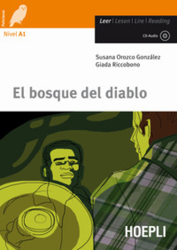 El bosque del diablo. Con CD-Audio - Susana Orozco Gonzalez - Giada Riccobono