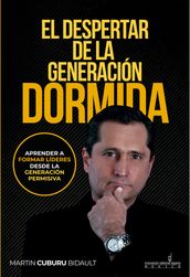 El despertar de la generación dormida