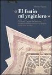 «El fratin mi ynginiero». I Paleari Fratino da Morcote, ingegneri militari ticinesi in Spagna (XVI-XVII secolo)