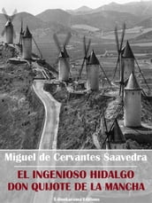 El ingenioso hidalgo Don Quijote de la Mancha