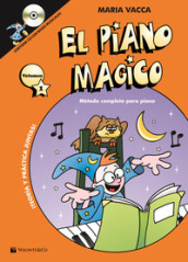 El piano magico. Método completo para piano. Con CD-Audio. 1.