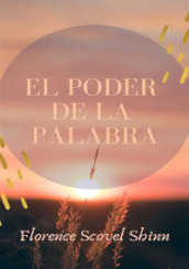 El poder de la palabra. Nuova ediz.