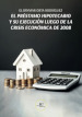 El préstamo hipotecario y su ejecución luego de la crisis económica de 2008