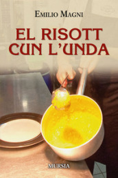 El risott cun l unda