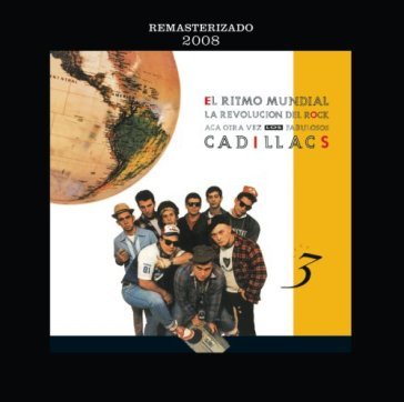 El ritmo mundial -remast- - LOS FABULOSOS CADILLACS