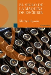 El siglo de la máquina de escribir