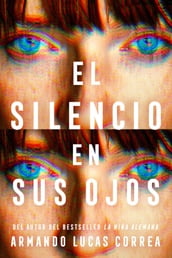 El silencio en sus ojos / The Silences in Her Eyes