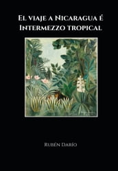 El viaje a Nicaragua é Intermezzo tropical