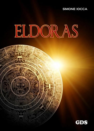 Eldoras - Il risveglio del dio dormiente - Simone Iocca