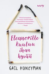 Eleanorille kuuluu ihan hyvää