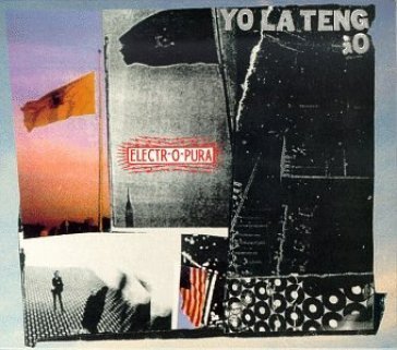 Electr-o-pura -digi- - Yo La Tengo