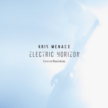 Electric horizon - live - Kris Menace