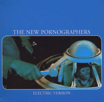 Electric version - New Pornographers