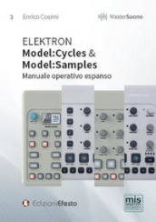 Elektron. Model:cycles & model:samples. Manuale operativo espanso