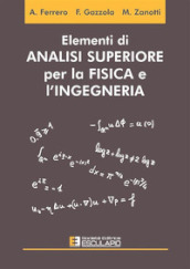 Elementi di analisi superiore per la fisica e l ingegneria